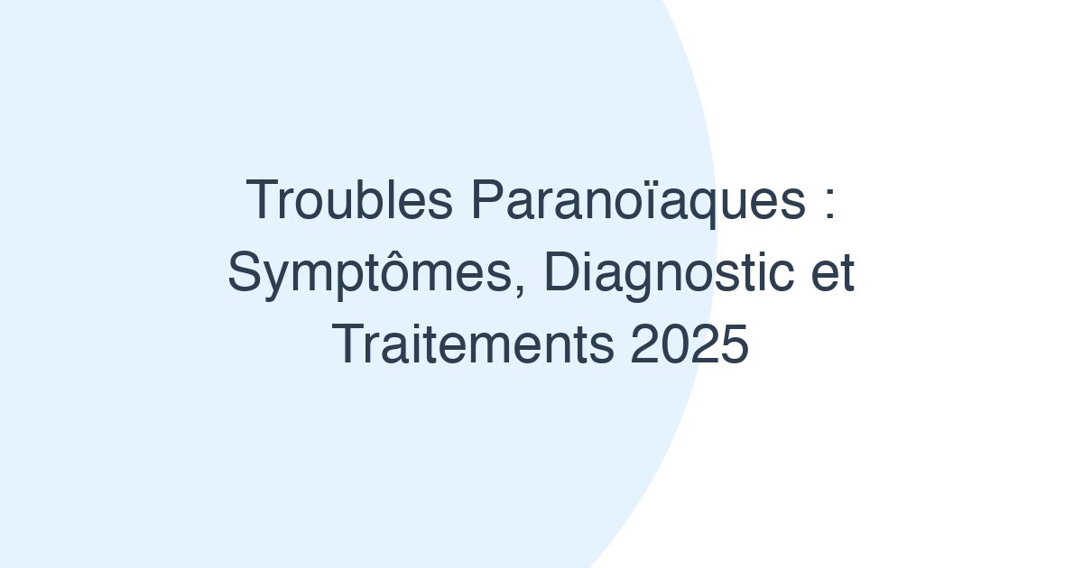 Troubles paranoïaques